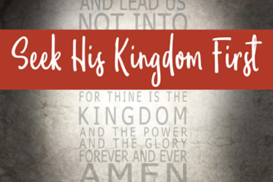 Image of Seek His Kingdom First